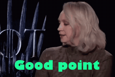 A Woman Says Good Point In Front Of A Game Of Thrones Sign GIF