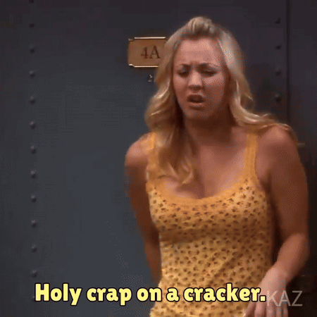 A Woman Says Holy Crap On A Cracker Kaz GIF