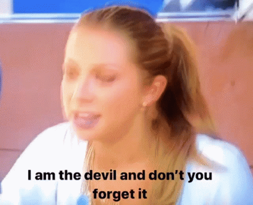 A Woman Says I Am The Devil And Don T You Forget It GIF