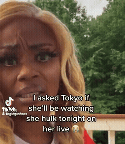 A Woman Says I Asked Tokyo If She Will Be Watching The Hulk Tonight On Her Live GIF