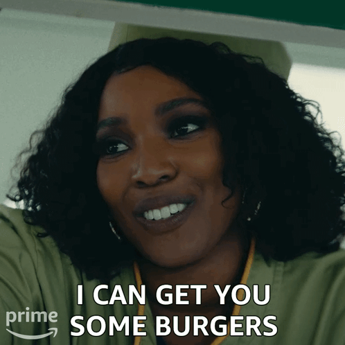 A Woman Says " I Can Get You Some Burgers " GIF