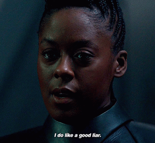 A Woman Says " I Do Like A Good Liar " GIF
