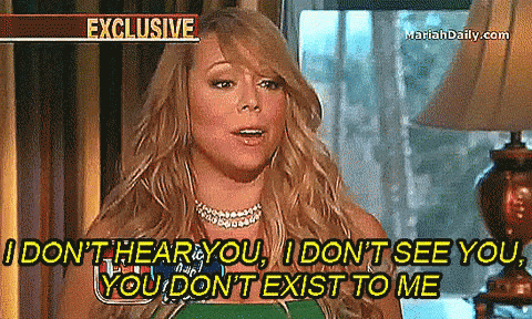 A Woman Says " I Don T Hear You I Don T See You You Don 'T Exist To Me " GIF