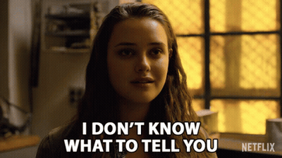 A Woman Says " I Don 'T Know What To Tell You " In Front Of A Window GIF