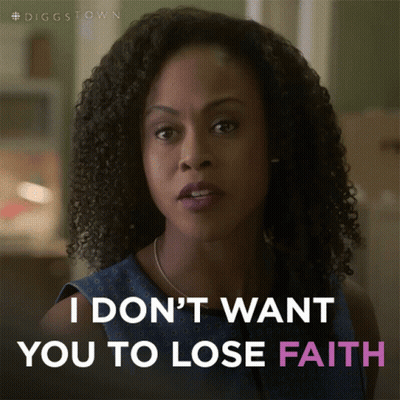 A Woman Says " I Don T Want You To Lose Faith " GIF