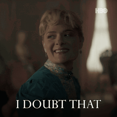 A Woman Says I Doubt That In Front Of A Hbo Logo GIF