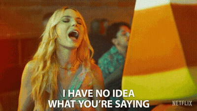 A Woman Says I Have No Idea What You Are Saying GIF