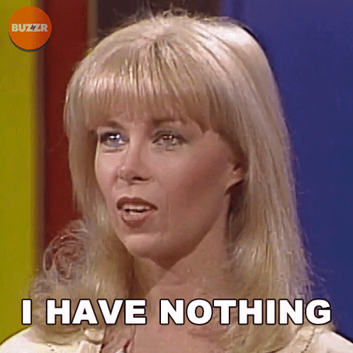 A Woman Says " I Have Nothing " In Front Of A Blue Background GIF