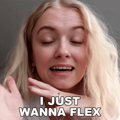 A Woman Says I Just Wanna Flex While Making A Face GIF