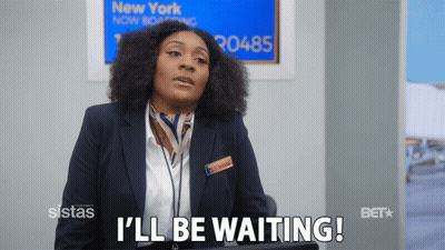 A Woman Says I 'Ll Be Waiting In Front Of A Sign That Says New York GIF