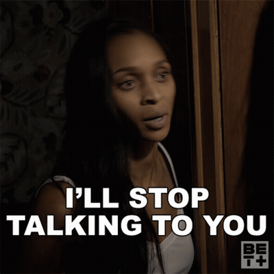 A Woman Says " I 'Ll Stop Talking To You " While Standing In Front Of A Door GIF