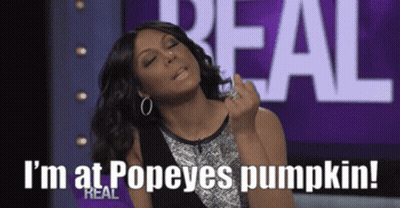 A Woman Says I 'M At Popeye 'S Pumpkin GIF