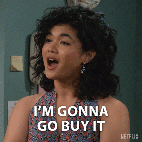 A Woman Says I 'M Gonna Go Buy It In A Netflix Advertisement GIF