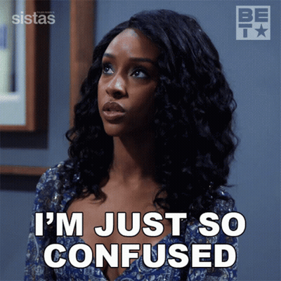 A Woman Says " I 'M Just So Confused " In Front Of A Mirror GIF