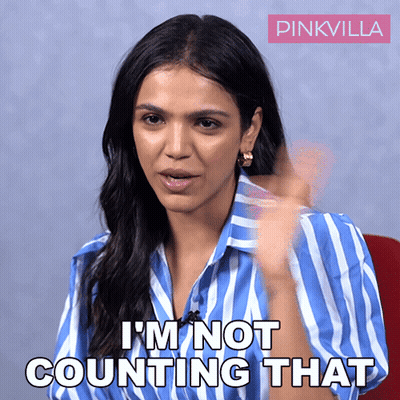 A Woman Says I 'M Not Counting That In A Pinkvilla Ad GIF