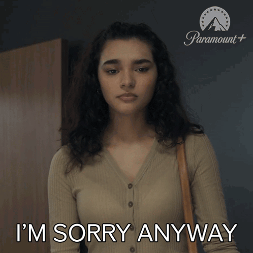 A Woman Says I 'M Sorry Anyway In A Paramount Ad GIF