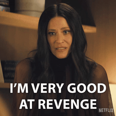 A Woman Says " I 'M Very Good At Revenge " In A Netflix Advertisement GIF