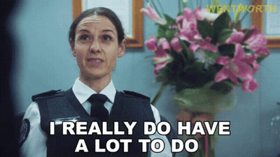 A Woman Says I Really Do Have A Lot To Do GIF