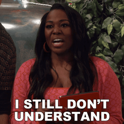 A Woman Says I Still Don 'T Understand GIF