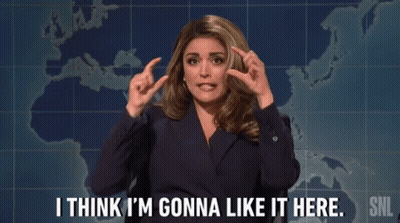 A Woman Says I Think I 'M Gonna Like It Here On Snl GIF