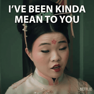 A Woman Says I 'Ve Been Kinda Mean To You On A Netflix Advertisement GIF