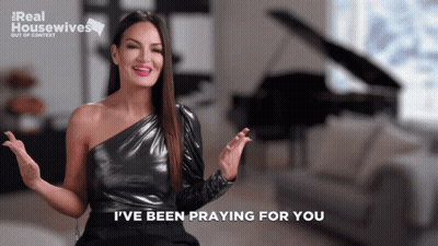 A Woman Says I 'Ve Been Praying For You On A Real Housewives Ad GIF