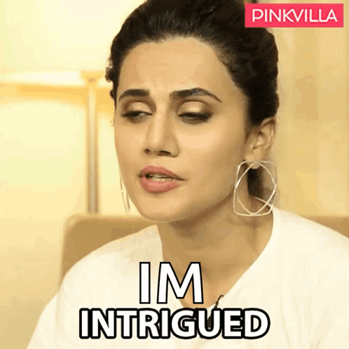 A Woman Says Im Intrigued In A Pinkvilla Advertisement GIF