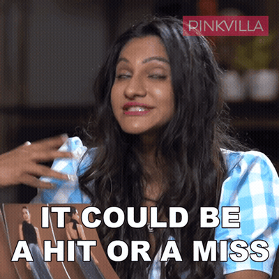 A Woman Says It Could Be A Hit Or A Miss In A Pinkvilla Ad GIF