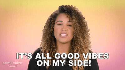 A Woman Says " It 'S All Good Vibes On My Side " GIF