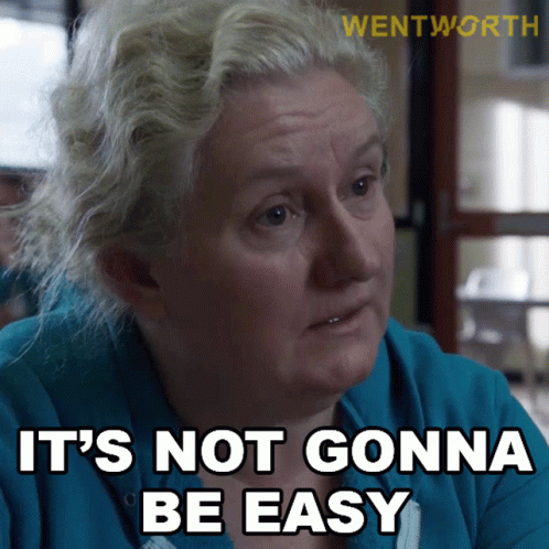 A Woman Says It 'S Not Gonna Be Easy On A Poster GIF
