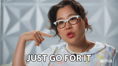A Woman Says Just Go For It In A Netflix Advertisement GIF