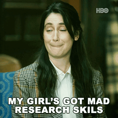 A Woman Says My Girl 'S Got Mad Research Skills While Making A Face GIF