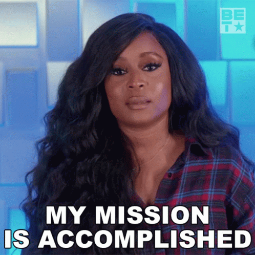 A Woman Says My Mission Is Accomplished In A Plaid Shirt GIF