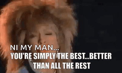 A Woman Says Ni My Man You 'Re Simply The Best ... Better Than All The Rest GIF