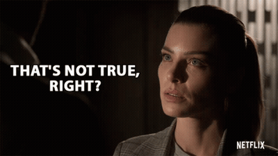A Woman Says That 'S Not True Right On Netflix GIF