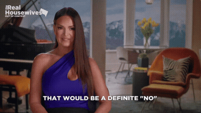 A Woman Says That Would Be A Definitive " No " GIF