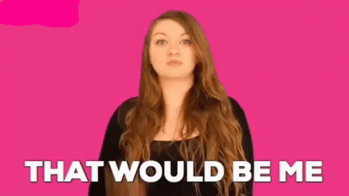 A Woman Says That Would Be Me With Her Hand On Her Shoulder GIF