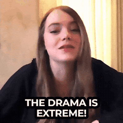 A Woman Says The Drama Is Extreme In A Video GIF