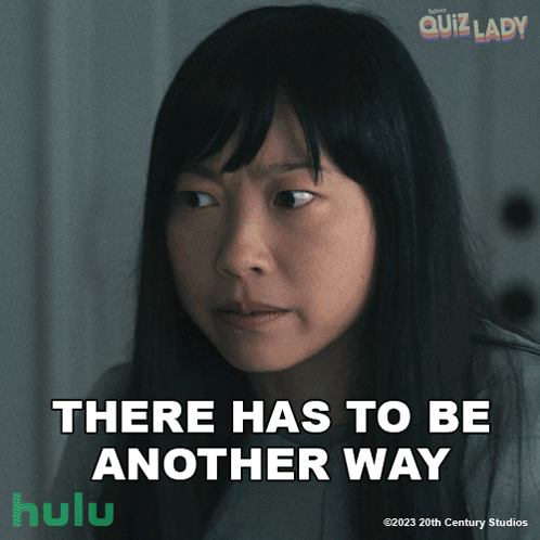 A Woman Says There Has To Be Another Way On A Hulu Poster GIF