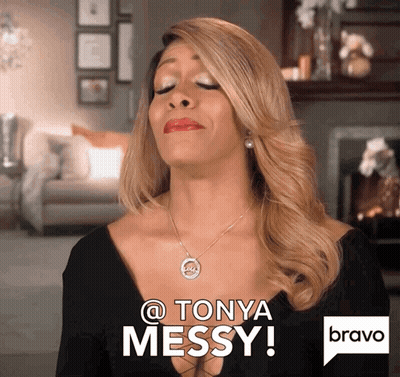 A Woman Says Tonya Messy In A Bravo Advertisement GIF