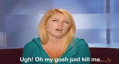 A Woman Says Ugh Oh My Gosh Just Kill Me On A Television Screen GIF