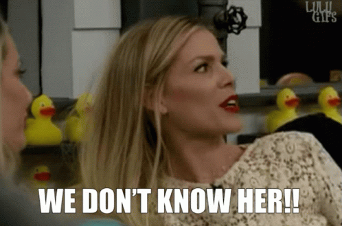 A Woman Says " We Don 'T Know Her " While Sitting Next To Another Woman GIF