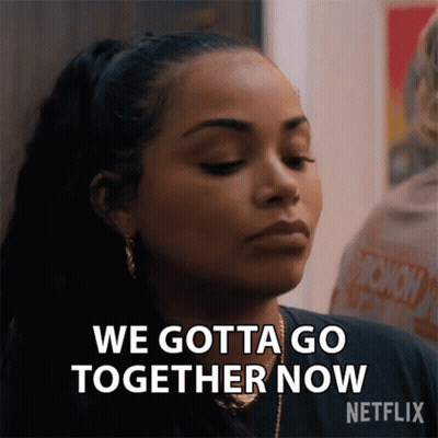 a woman says we gotta go together now in a netflix advertisement