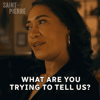 A Woman Says What Are You Trying To Tell Us In A Saint Pierre Advertisement GIF