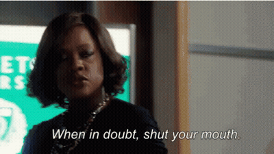 A Woman Says When In Doubt Shut Your Mouth . GIF