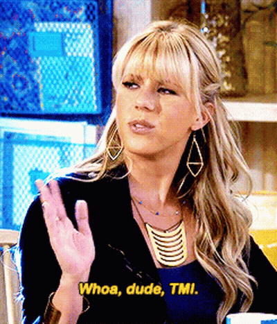 A Woman Says Whoa Dude Tmi In Front Of Her Face GIF