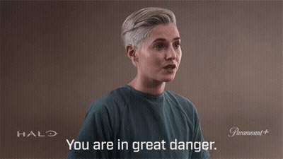 A Woman Says " You Are In Great Danger " In A Halo Advertisement GIF