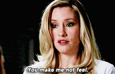 A Woman Says " You Make Me Not Feel " While Looking At The Camera GIF