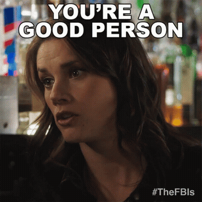 A Woman Says " You 'Re A Good Person " In A Bar GIF
