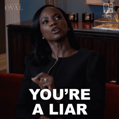 A Woman Says You 'Re A Liar In White GIF
